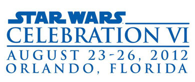 Star Wars Celebration VI 23-26 August 2012, Orlando